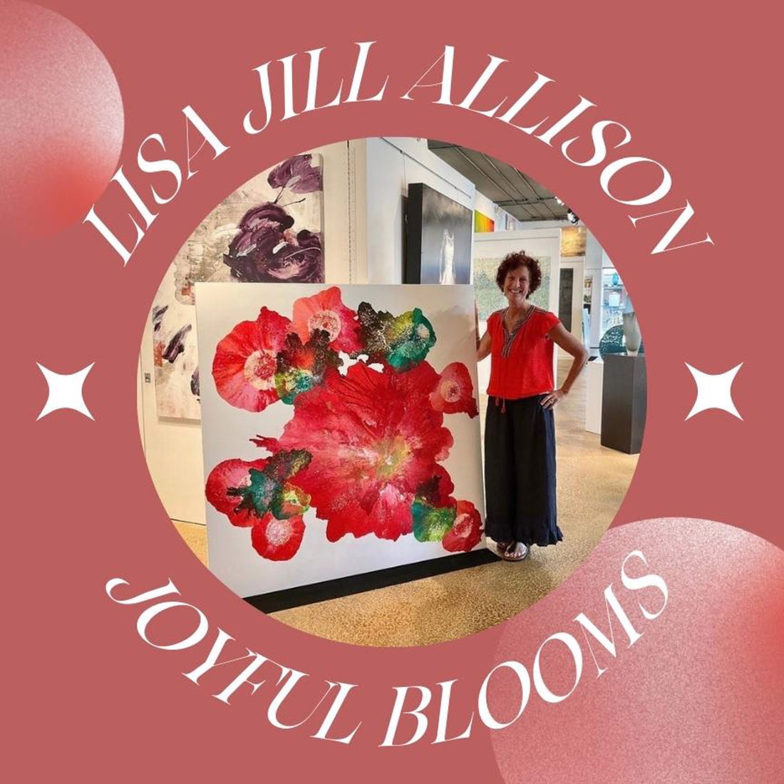 Lisa Jill Allison - Joyful Blooms