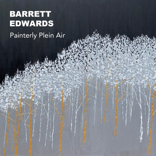 Barrett Edwards - Painterly Plein Air