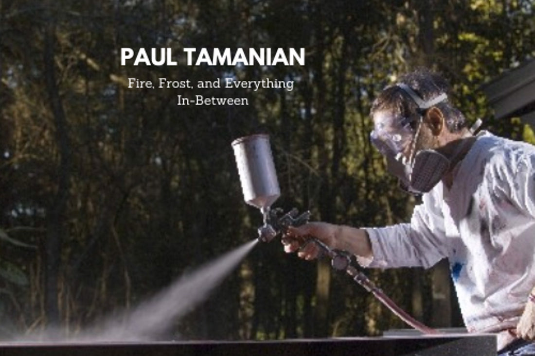 Paul Tamanian - Fire, Frost, and Everything In-Between